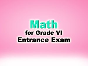Math for Grade 6 Entrance Exam