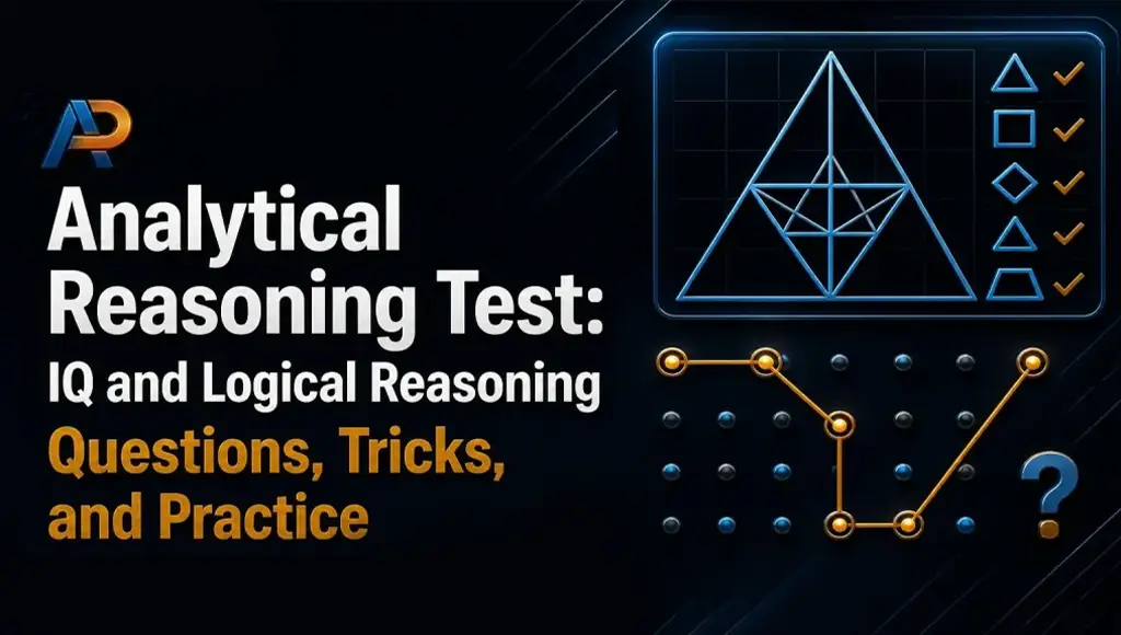 Analytical Reasoning Test: IQ and Logical Reasoning Questions, Tricks, and Practice
