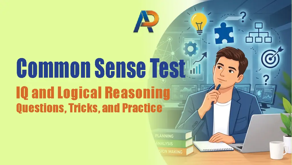 Common Sense Test: IQ and Logical Reasoning Questions, Tricks, and Practice Common Sense Test: IQ and Logical Reasoning Questions, Tricks, and Practice