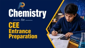 Chemistry for CEE Entrance Exam
