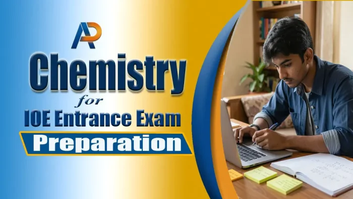 Chemistry for IOE Entrance Exam