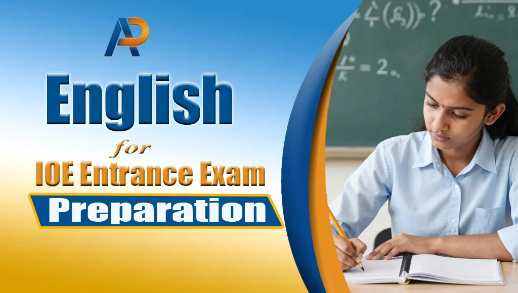 English for IOE Entrance Exam Preparation English for IOE Entrance Exam